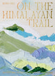 Book cover of: On the Himalayan Trail. By: Romy Gill