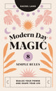 Book cover of: Modern Day Magic. By: Rachel Lang