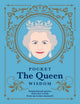 Book cover of: Pocket The Queen Wisdom. By: Hardie Grant Books