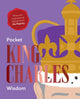 Book cover of: Pocket King Charles Wisdom. By: Hardie Grant Books