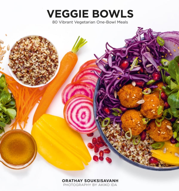Book cover of: Veggie Bowls. By: Orathay Souksisavanh