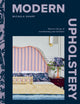 Book cover of: Modern Upholstery. By: SHARP, MICAELA