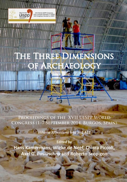 Book cover of: Three Dimensions of Archaeology. By: Hans Kamermans
