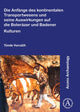 Book cover of: Die Anfange des kontinentalen Transportwesens und seine Auswirkungen auf die Bolerazer und Badener Kulturen. By: Tünde Horváth
