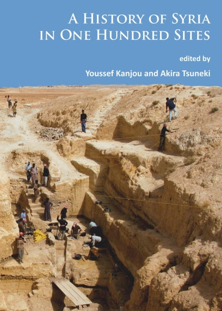 Book cover of: History of Syria in One Hundred Sites. By: Y. Kanjou