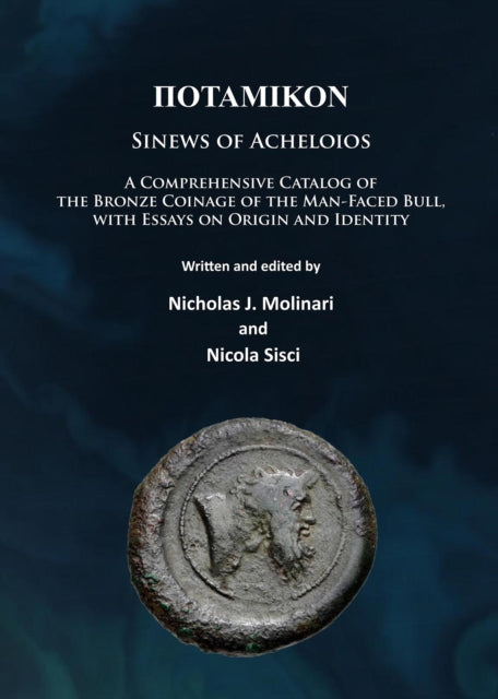 Book cover of: Potamikon: Sinews of Acheloios. By: Nicholas J. Molinari
