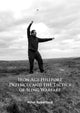 Book cover of: Iron Age Hillfort Defences and the Tactics of Sling Warfare. By: Peter Robertson
