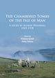 Chambered Tombs of the Isle of Man
