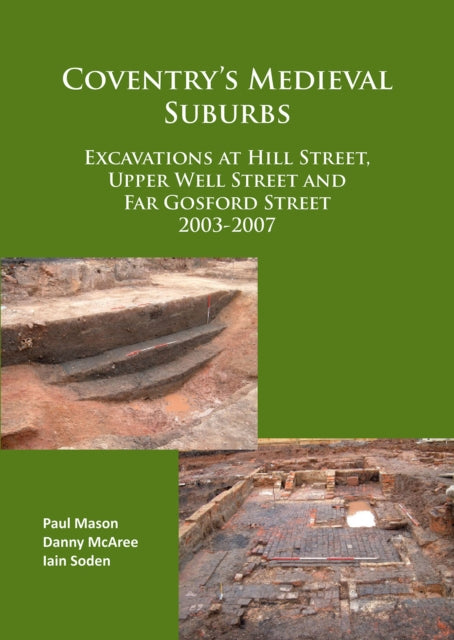 Book cover of: Coventry’s Medieval Suburbs. By: Paul Mason