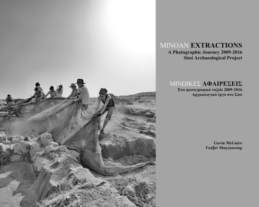 Book cover of: Minoan Extractions: A Photographic Journey 2009-2016. By: Gavin McGuire