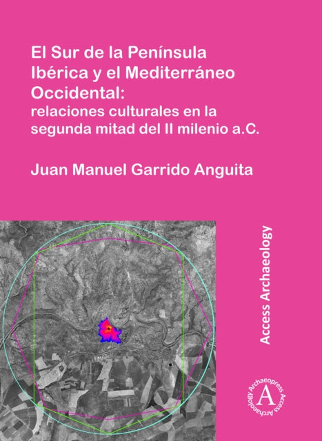 El Sur de la Peninsula Iberica y el Mediterraneo Occidental: relaciones culturales en la segunda mitad del II milenio a.C.