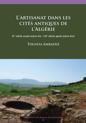 L’artisanat dans les cites antiques de l’Algerie