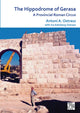Book cover of: Hippodrome of Gerasa. By: Antoni A. Ostrasz+