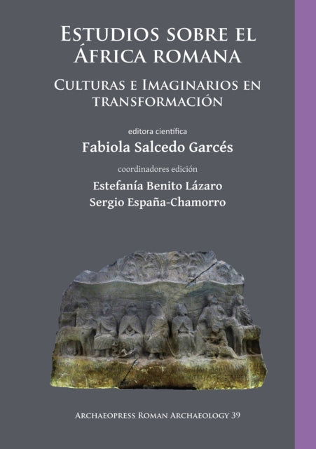Book cover of: Estudios sobre el Africa romana. By: Fabiola Salcedo Garcés
