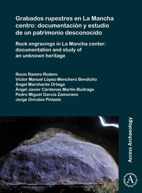 Book cover of: Grabados rupestres en La Mancha centro: documentacion y estudio de un patrimonio desconocido. By: Ramiro Rodero Rocío