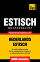 Book cover of: Thematische woordenschat Nederlands-Estisch - 9000 woorden