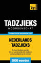 Book cover of: Thematische woordenschat Nederlands-Tadzjieks - 3000 woorden