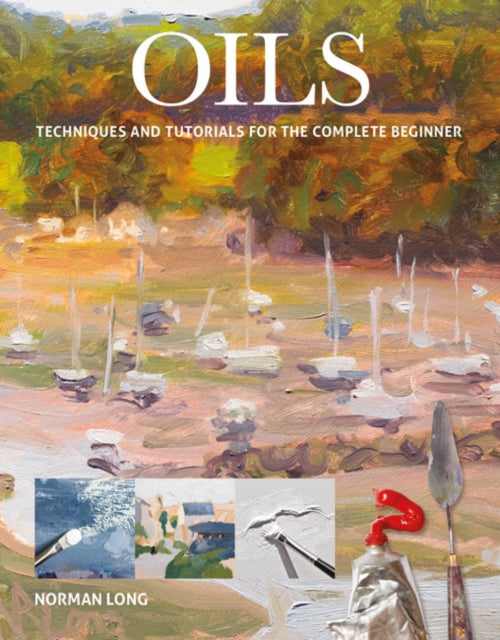 Book cover of: Oils. By: Norman Long