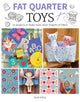 Book cover of: Fat Quarter: Toys. By: Susie Johns