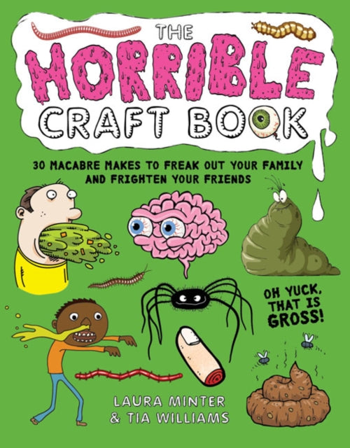 Book cover of: Horrible Craft Book. By: Laura Minter