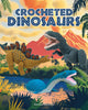 Crocheted Dinosaurs 9781784947002 Vanessa Mooncie