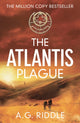 Book cover of: Atlantis Plague. By: A.G. Riddle