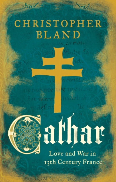 Book cover of: Cathar. By: Christopher Bland
