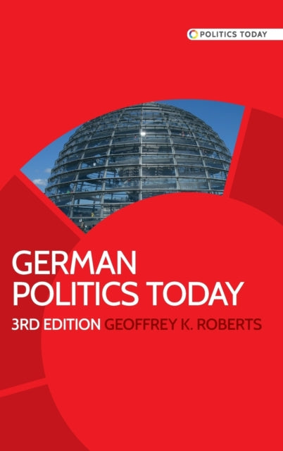 Book cover of: German Politics Today. By: Geoffrey Roberts