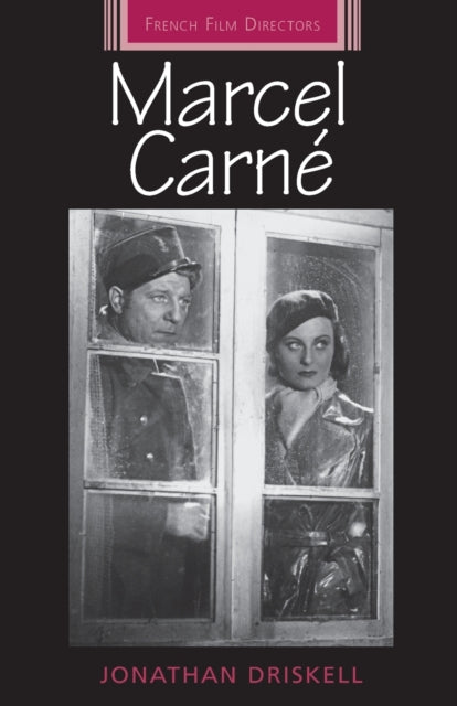 Book cover of: Marcel Carne. By: Jonathan Driskell