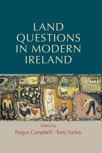 Book cover of: Land Questions in Modern Ireland. By: Tony Varley