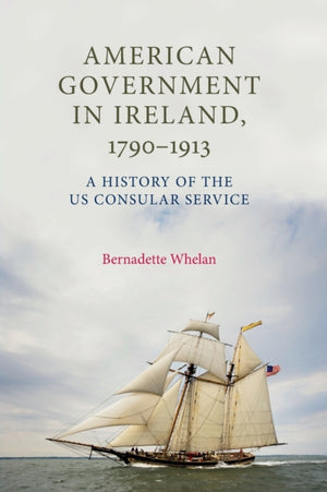 American Government in Ireland, 1790–1913