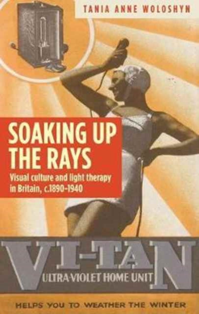 Book cover of: Soaking Up the Rays. By: Tania Anne Woloshyn