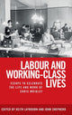 Book cover of: Labour and Working-Class Lives. By: Keith Laybourn