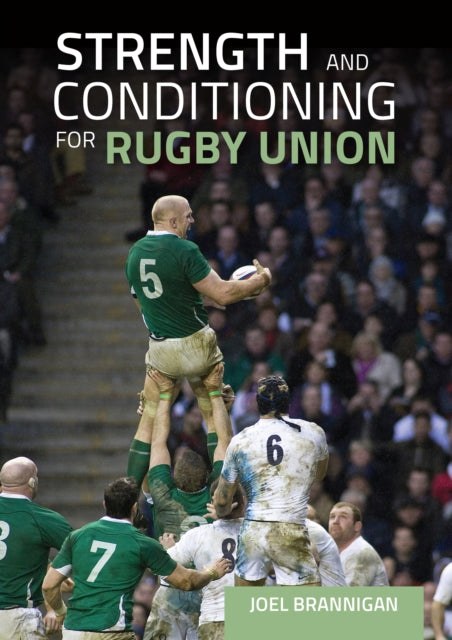 Book cover of: Strength and Conditioning for Rugby Union. By: Joel Brannigan