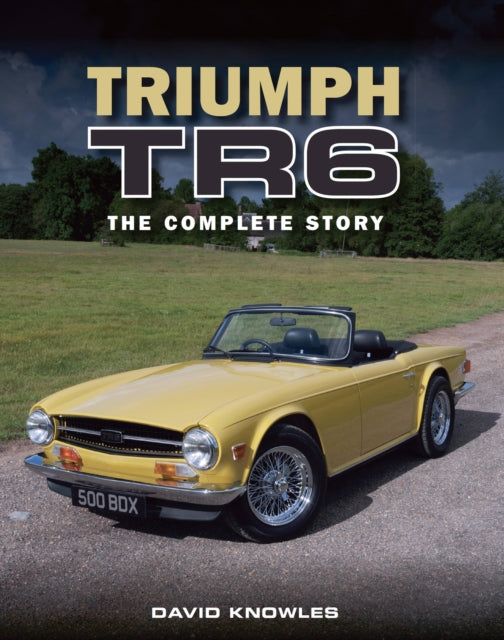 Book cover of: Triumph TR6. By: David Knowles