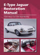 Book cover of: E-Type Jaguar Restoration Manual. By: David Barzilay