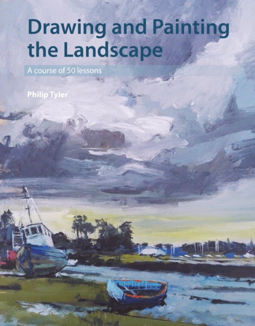 Book cover of: Drawing and Painting the Landscape. By: Philip Tyler