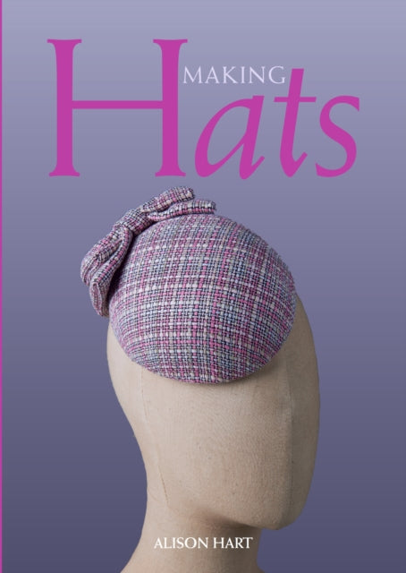 Book cover of: Making Hats. By: Alison Hart