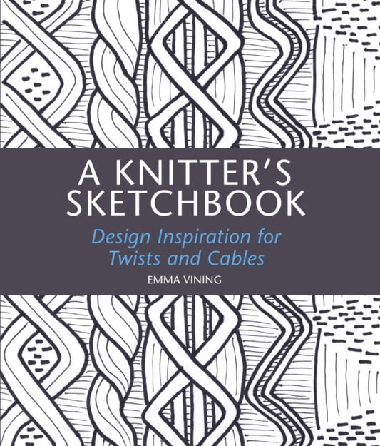Book cover of: Knitter's Sketchbook. By: Emma Vining