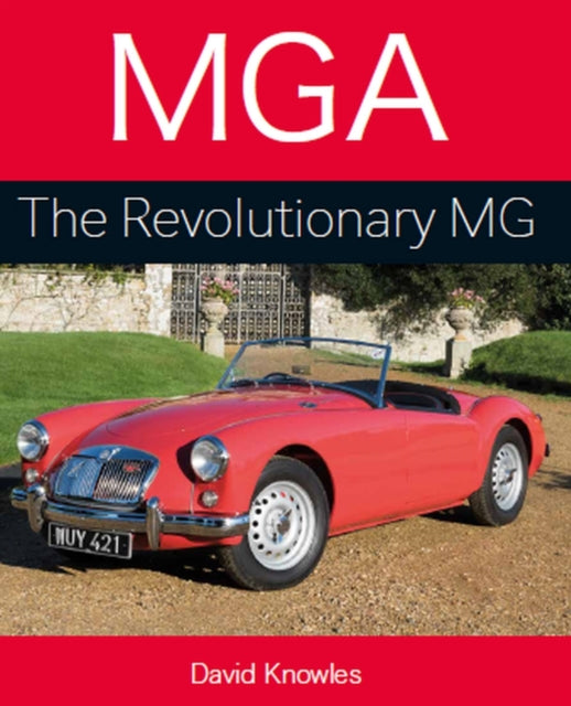 Book cover of: MGA. By: David Knowles