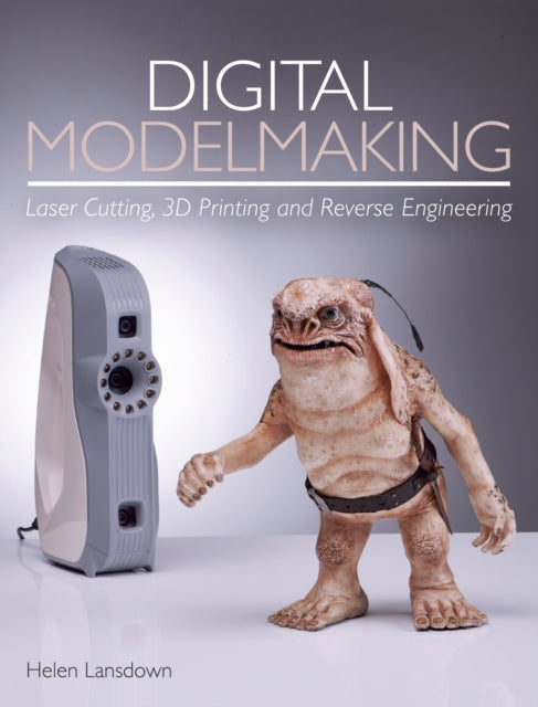 Book cover of: Digital Modelmaking. By: Helen Lansdown
