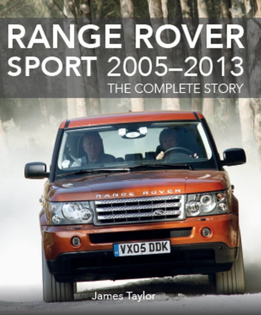 Book cover of: Range Rover Sport 2005-2013. By: James Taylor