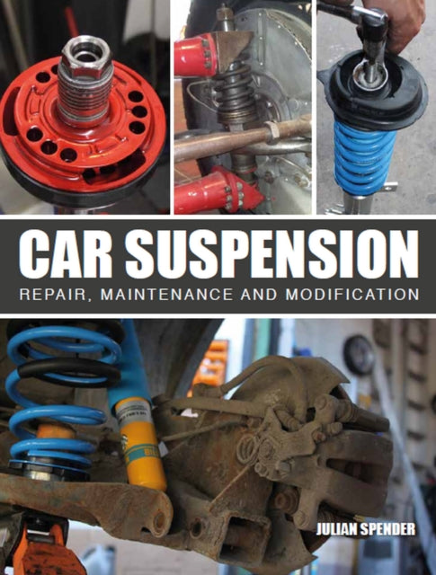 Book cover of: Car Suspension. By: Julian Spender