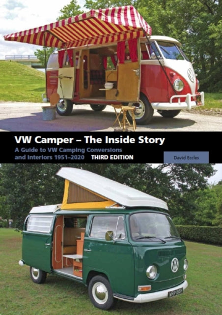 Book cover of: VW Camper - The Inside Story. By: David Eccles