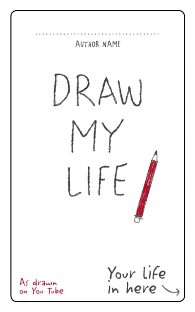 Book cover of: Draw My Life. By: You
