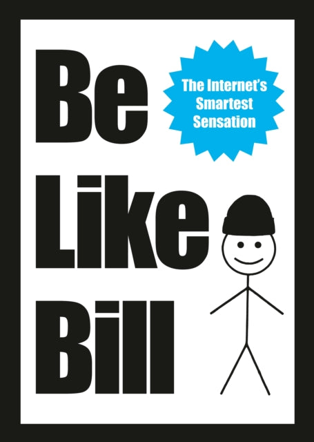 Book cover of: Be Like Bill. By: Eugeniu Croitoru