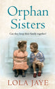 Book cover of: Orphan Sisters. By: Lola Jaye (author)
