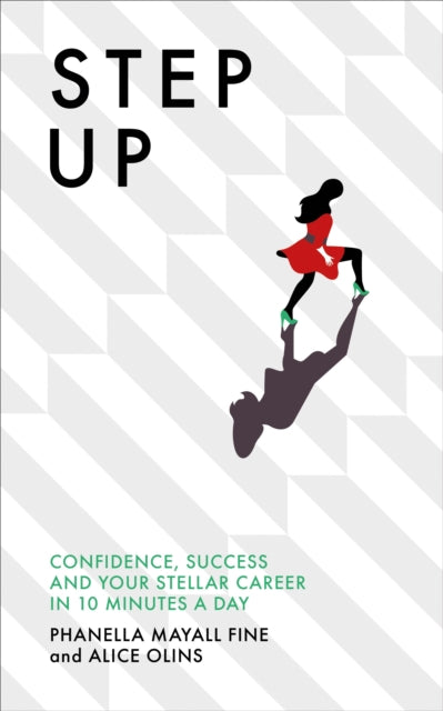 Book cover of: Step Up. By: Phanella Mayall Fine
