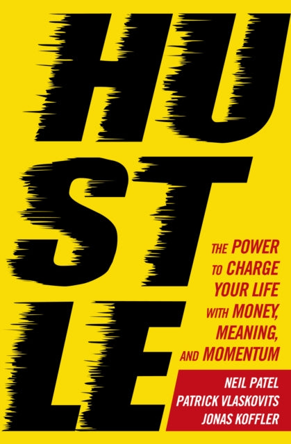 Book cover of: Hustle. By: Patrick Vlaskovits