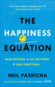 Book cover of: Happiness Equation. By: Neil Pasricha